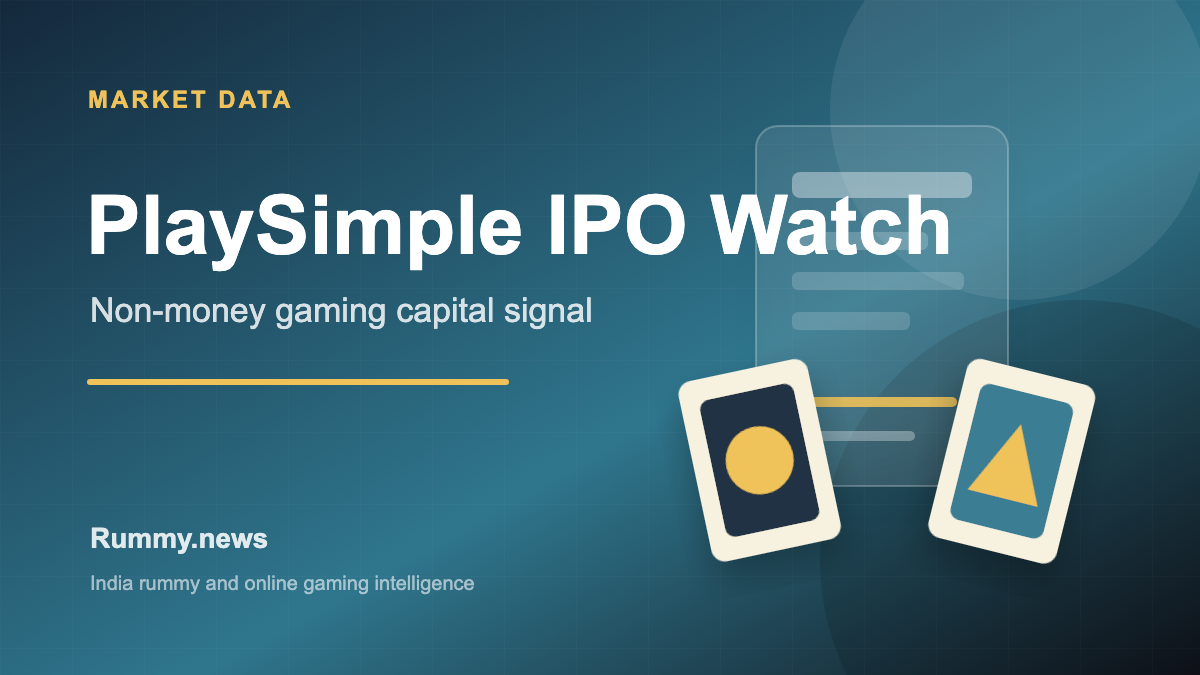 PlaySimple IPO Watch: What the April 2026 DRHP Says About Non-Money Gaming Capital