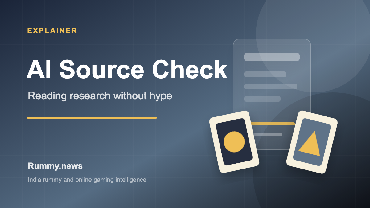 Rummy AI Research Source Check: How Readers Should Use New Papers